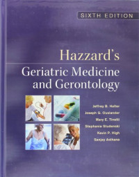 Hazzard's Geriatric Medicine and Gerontology Sixth Edition