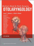 Bailey's head and neck surgery otolaryngology