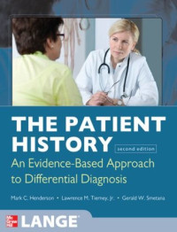 The Patient History an Evidence-Based Approach to Differential Diagnosis 2nd Edition