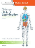 Talley & OÇonnor's Clinical Examination A Guide to Specialty Examinations Volume 2