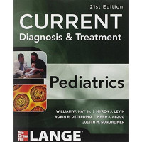 Current Diagnosis & Treatment Pediatrics 21 st Edition Internation Edition