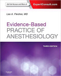 Evidence-Based Practice of Anesthesiology Third Edition