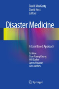 Disaster Medicine; A Case Based Approach