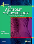 The anatomy and physiology learning system 4th edition