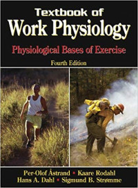 Textbook of Work Physiology: Physiological Bases of Exercise 4th Edition