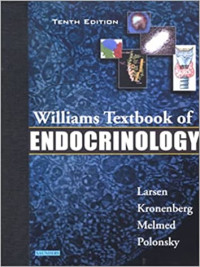 Williams Textbook of Endocrinology  Tenth Edition