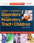 Kendig and Chernick's Disorders of the Respiratory Tract in Children Eighth Edition