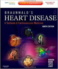 Braunwald's heart disease A Textbook of Cardiovascular Medicine Ninth Edition International Edition