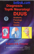 Diagnosis Topik Neurologi Duus ( Anatomi, Fisiologi , Tanda , Gejala )  Edisi 4