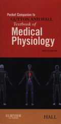 Pocket Companion to Guyton and Hall Textbook of Medical Physiology Twelfth Edition