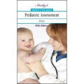 Mosby's Pocket Guide Series Pediatric Assessment Fifth  Edition