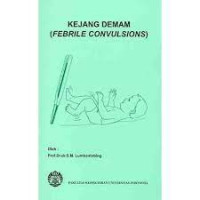 Kejang Demam ( Febrile Convulsions)