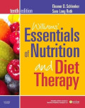 Williams' Essentials of Nutrition and Diet Therapy Revised Reprint