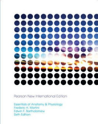 Essentials of Anatomy & Physiology Sixth Edition; Pearson New International Edition