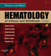 Nathan and Oski's Hematology of Infancy and Childhood 7th Edition