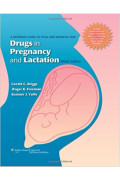 Drugs in Pregnancy and Lactation