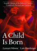 A Child Is Born Completely Revised and Update New Edition