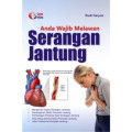 Anda Wajib Melawan Serangan Jantung
