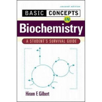 Basic concepts in biochemistry: a student's survival guide