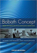 Bobath Concept Theory and Clinical Practice in Neurological Rehabilition
