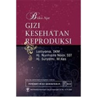 Buku Ajar Gizi Kesehatan Reproduksi