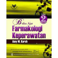 Buku Ajar Farmakologi Keperawatan Edisi 2