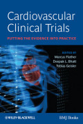 Cardiovascular clinical trials: putting the evidence into practice