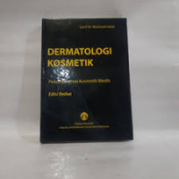 Dermatologi kosmetik: penuntun ilmu kosmetik medik