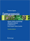 Farmacognosia; Botanica, chimica e farmacologia delle piante medicinali