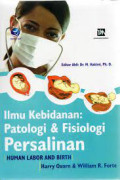 Ilmu Kebidanan : Patologi & Fisiologi Persalinan Human Labor and Birth