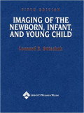 Imaging of the newborns, infant and Young Child