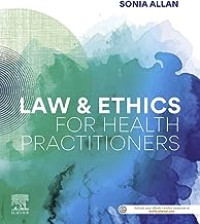 Law & Ethics for Health Practitioners