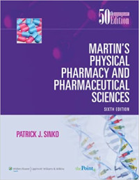 Martin's physical pharmacy and pharmaceutical sciences