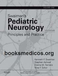 Swaimans Pediatric Neurology 5 Edition  Volume 1