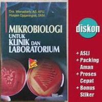 Mikrobiologi untuk Klinik dan Laboratorium