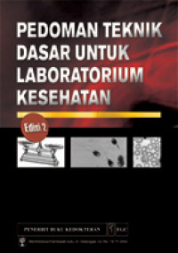 Pedoman teknik dasar untuk laboratorium kesehatan