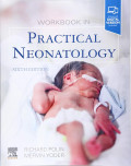 Workbook in Practical Neonatology Sixth Edition