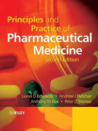 Principles and practice of pharmaceutical medicine