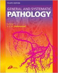 General and Systematic Pathology 4th Edition