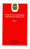 Standar Pelayanan Medik Obstetri dan Ginekologi bag.1