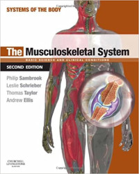 System of the body the musculoskeletal system: basic science and clinical conditions