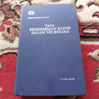 Tata Pemeriksaan Klinis Dalam Neurologi