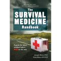 The survival medicine handbook