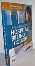 Understanding Hospital Billing and Coding 3rd Edition