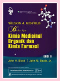 Wilson & Gisvold buku ajar kimia medisinal organik dan kimia farmasi