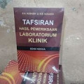 Tafsiran Hasil Pemeriksanaan Laboratorium Klinik Edisi ke-2