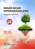 Dasar-dasar Keperawatan Jiwa; Pengantar dan Teori