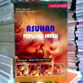 Asuhan Persalinan Normal; Plus Contoh Askeb dan Patologi Persalinan