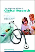 The Investigator's Guide to Clinical Research Third Edition