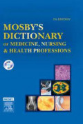 Mosby's Dictionary of Medicine, Nursing & Health Professions 7th Edition